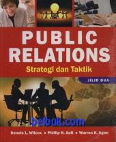 Public Relations: Strategi dan Taktik (Jilid 2)